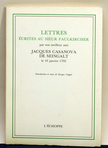 Casanova lettres ecrites au sieur Faulkircher