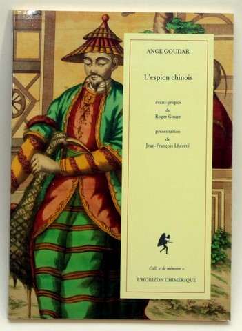 Ange Goudar l'espion chinois